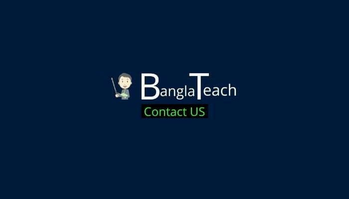 Contact US of BanglaTeach